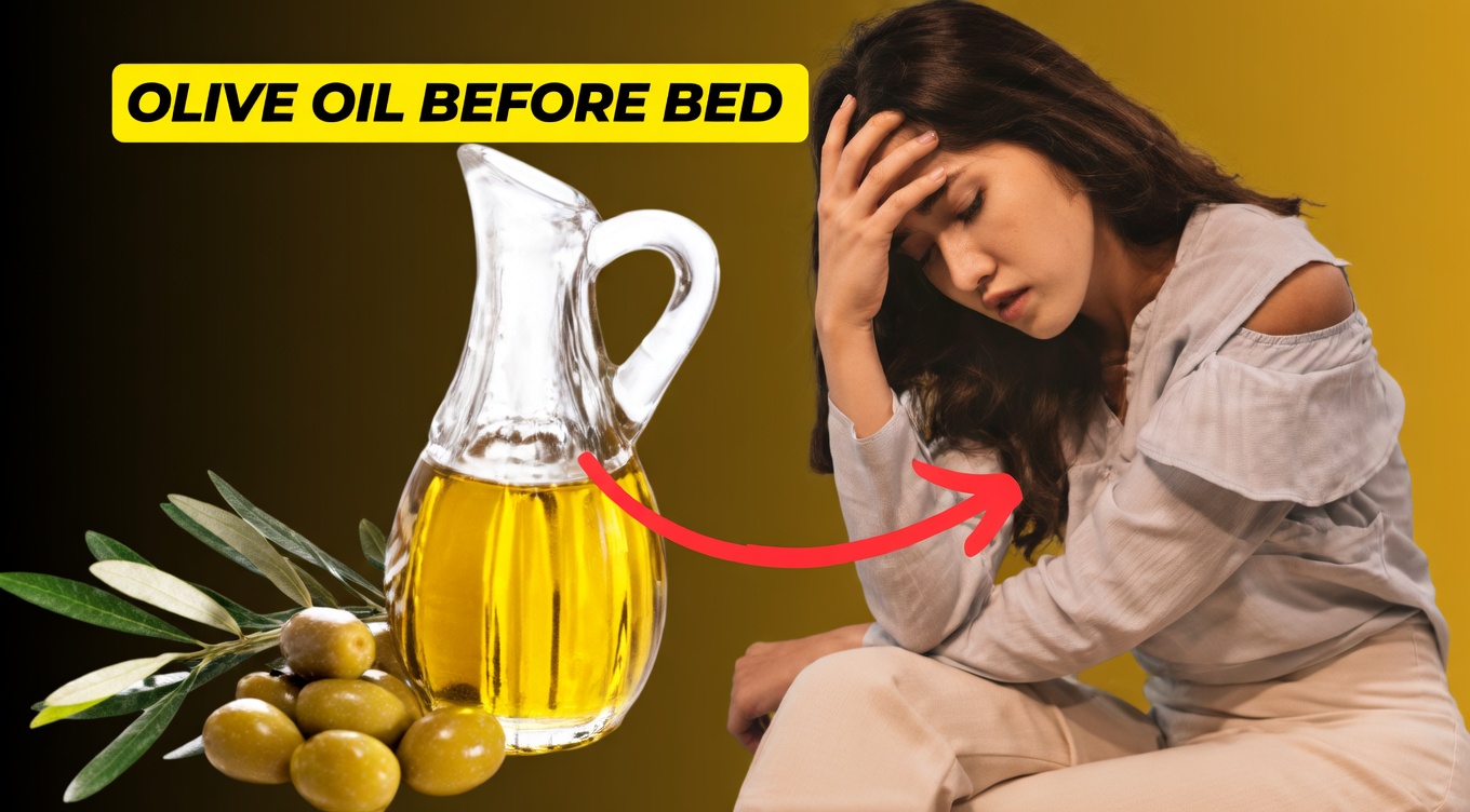 Have You Tried Taking 1 Tablespoon of Olive Oil Before Bed for Everyday Wellness?